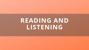 Listening and Reading 