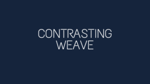 inlingua blog_art of weaving_contrasting weave