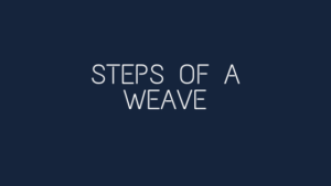 inlingua blog_art of weaving_steps of a weave